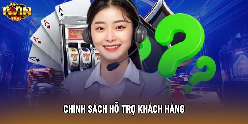 Chính sách hỗ trợ khách hàng