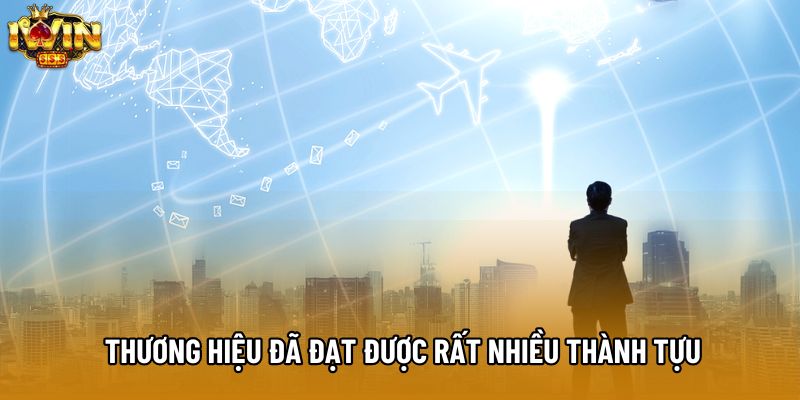 Thương hiệu đã đạt được rất nhiều thành tựu Thương hiệu đã đạt được rất nhiều thành tựu